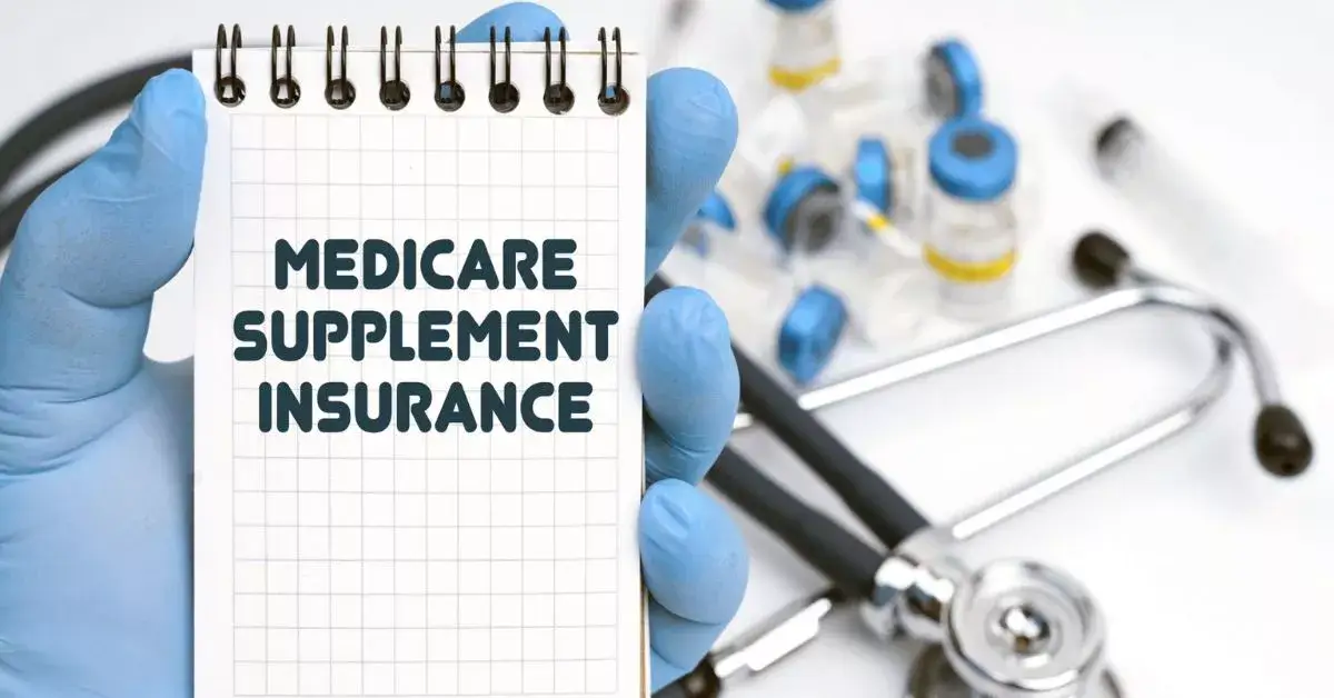 Medicare Supplemental Insurance: Help Pay for the Gaps in Original Medicare